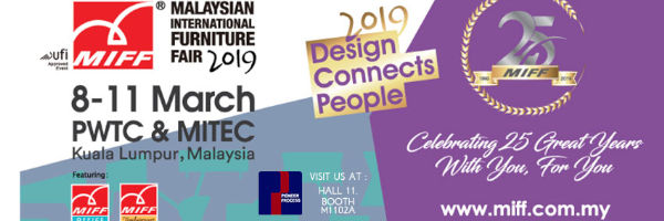 Malaysian International Furniture Fair 2019 @ MITEC, KL